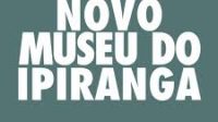 Museu Novo do Ipiranga SP